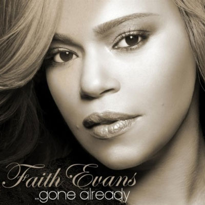 faithevans-gonealready